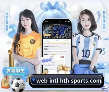 hth,为您开启全新体验 - 体育资讯内容服务